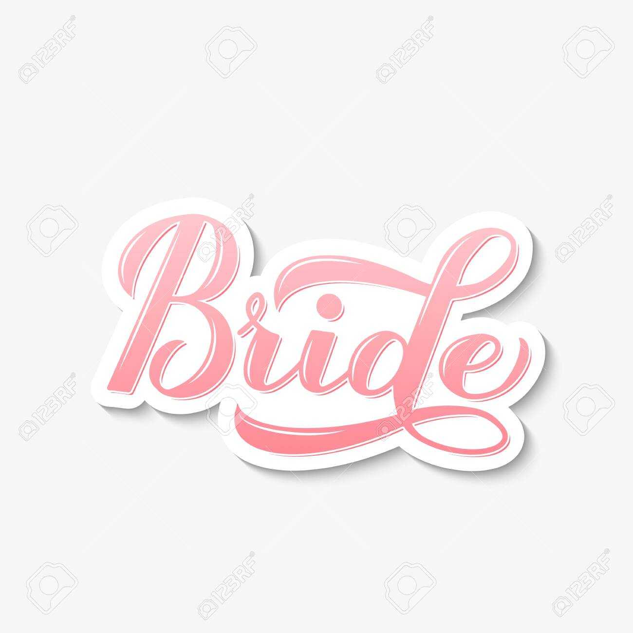 Bride Calligraphy Hand Lettering Isolated On White. Perfect Sticker.. With Free Bridal Shower Banner Template