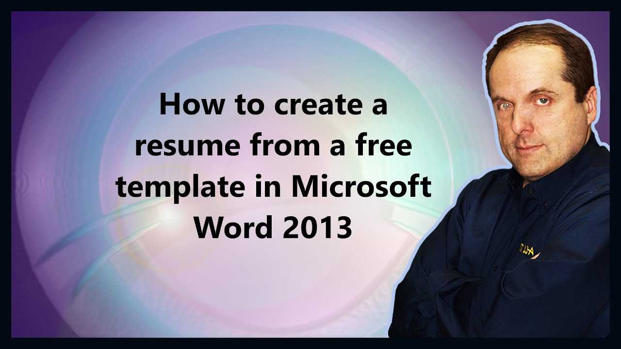 How To Create A Resume From A Free Template In Microsoft Word 2013 Pertaining To How To Create A Template In Word 2013