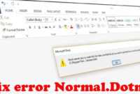 How To Fix Word Error Normal.dot &quot;word Cannot Save Or Create This File&quot; for Word Cannot Open This Document Template