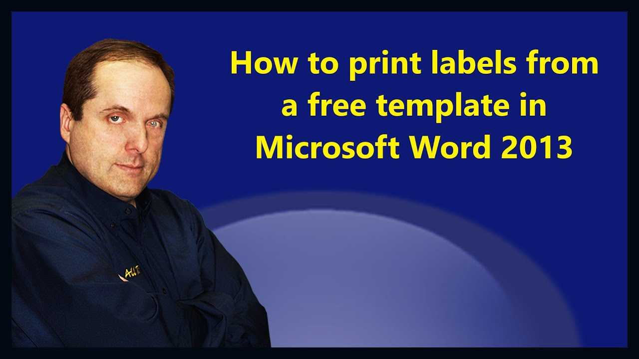 How To Print Labels From A Free Template In Microsoft Word 2013 Pertaining To Free Label Templates For Word