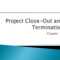 Ppt – Project Close Out And Termination Powerpoint With Project Closure Report Template Ppt