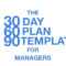 The 30 60 90 Day Plan Template For Managers – Priority In 30 60 90 Day Plan Template Word